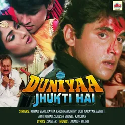 Duniya Jhukti Hai (Original Motion Picture Soundtrack)